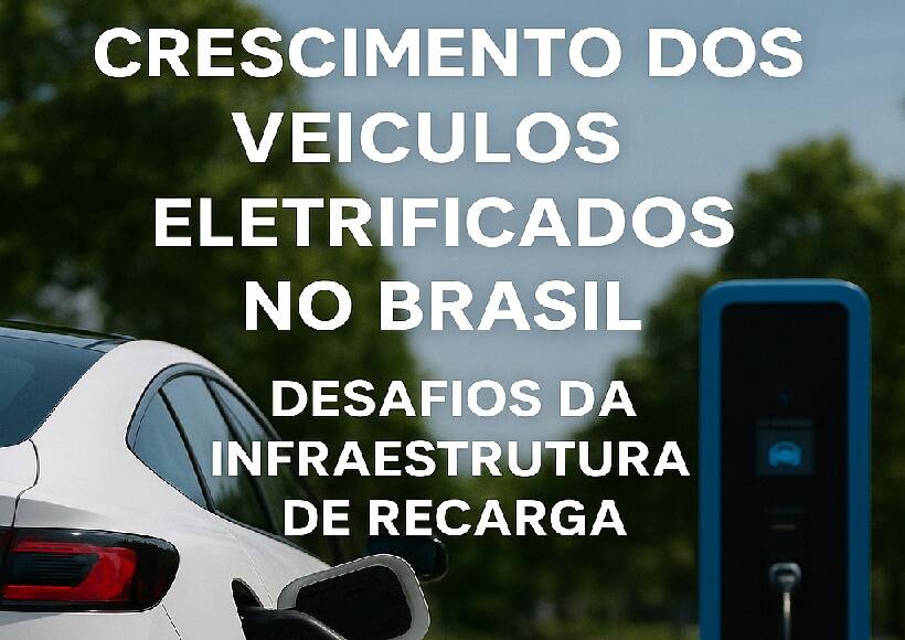Crescimento dos veículos eletrificados