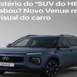 Mistério do “SUV do HB20” acabou? Novo Hyundai Venue 2026 revela visual e tecnologia de primeiro nível 54 SUV do HB20