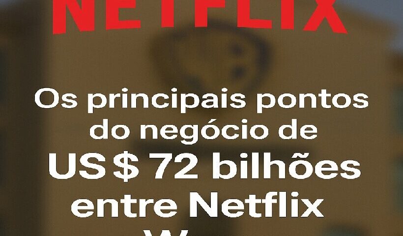 Netflix compra parte da Warner