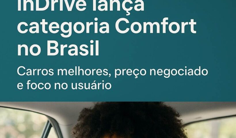 inDrive lança categoria Comfort