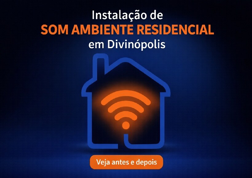som ambiente residencial Divinópolis