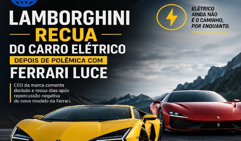 Lamborghini recua dos planos para superesportivo elétrico após repercussão envolvendo a Ferrari Luce https://rede37.com.br/wp-content/uploads/2026/05/DIBULGACAO-3-1-22.jpg