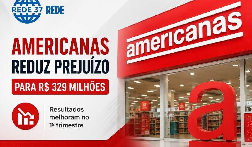 Americanas reduz prejuízo para R$ 329 milhões