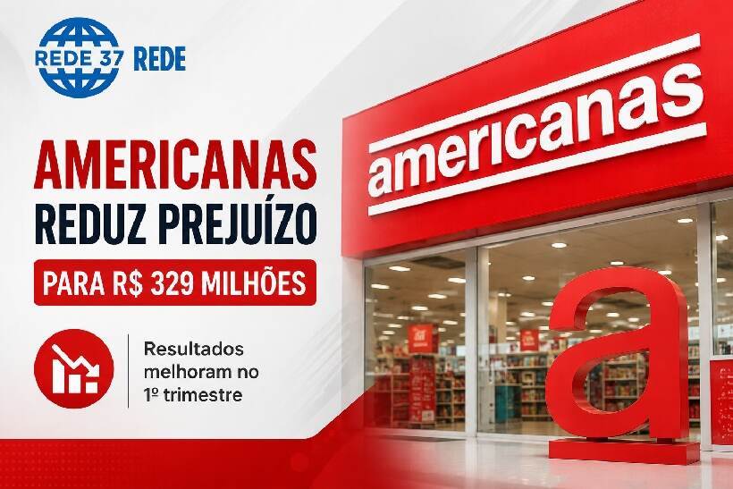Americanas reduz prejuízo para R$ 329 milhões