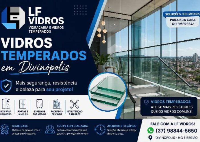 Vidros temperados em Divinópolis Projetos sob medida com a LF Vidros
