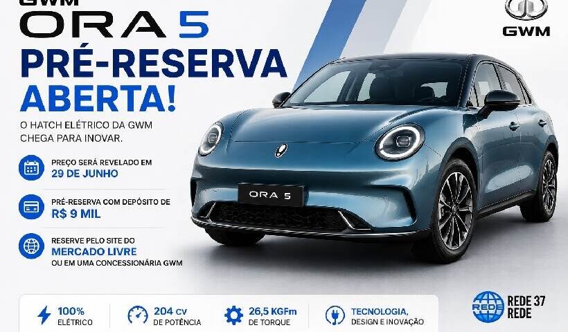 GWM Ora 5 abre pré-reserva no Brasil e preço será revelado em 29 de junho https://rede37.com.br/wp-content/uploads/2026/06/DIBULGACAO-3-1-3.jpg