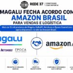 Magalu e Amazon unem forças: parceria histórica pode transformar o varejo online no Brasil https://rede37.com.br/wp-content/uploads/2026/06/DIBULGACAO-3-1-6.jpg