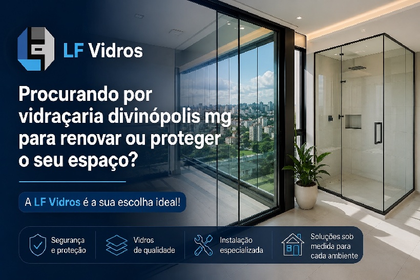 Como Escolher a Melhor Vidraçaria em Divinópolis - MG para o seu Projeto https://rede37.com.br/wp-content/uploads/2026/06/vidracaria-divinopolis-mg-1.jpg