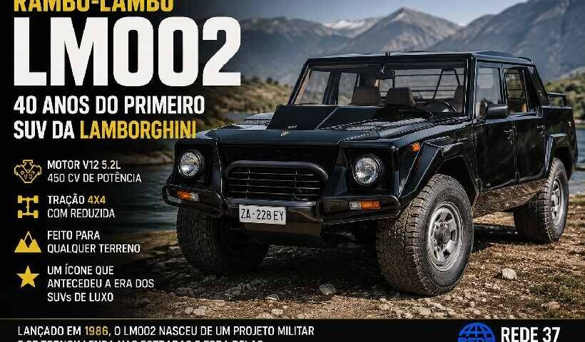 Lamborghini LM002 completa 40 anos: o SUV que nasceu para a guerra e revolucionou o segmento de luxo https://rede37.com.br/wp-content/uploads/2026/07/DIBULGACAO-3-1-7.jpg