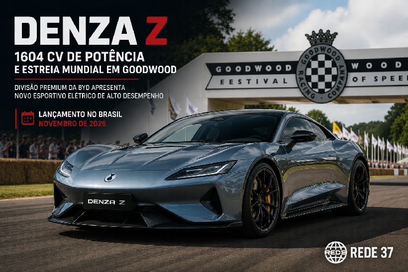 Denza Z estreia em Goodwood com 1.604 cv e coloca a marca premium da BYD entre os superesportivos elétricos https://rede37.com.br/wp-content/uploads/2026/07/DIBULGACAO-3-1-8.jpg