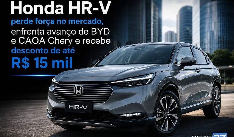 Honda HR-V perde força no mercado, enfrenta avanço de BYD e CAOA Chery e recebe desconto de até R$ 15 mil https://rede37.com.br/wp-content/uploads/2026/07/DIBULGACAO-3-1-9.jpg