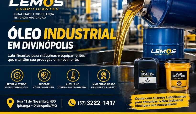 Óleo industrial e lubrificantes para máquinas e equipamentos em Divinópolis – Lemos Lubrificantes.