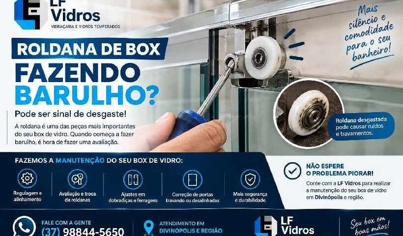 Roldana de box fazendo barulho e manutenção de box de vidro em Divinópolis